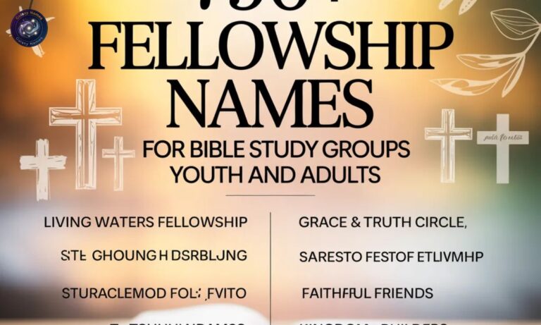 750+Fellowship Names For Bible Study Groups Youth And Adults