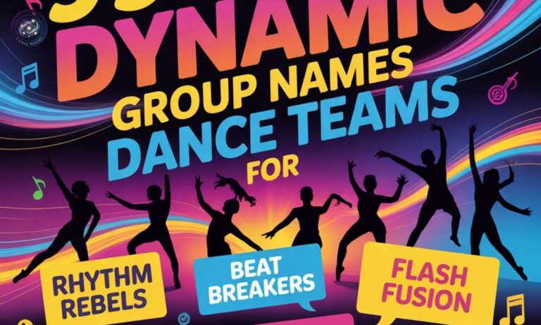 990+Dynamic Group Names For Dance Teams