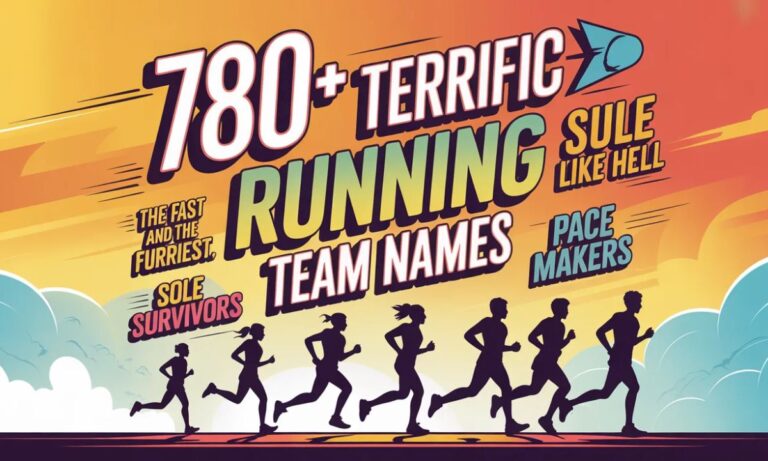 780+Terrific Running Team Names For Your Event