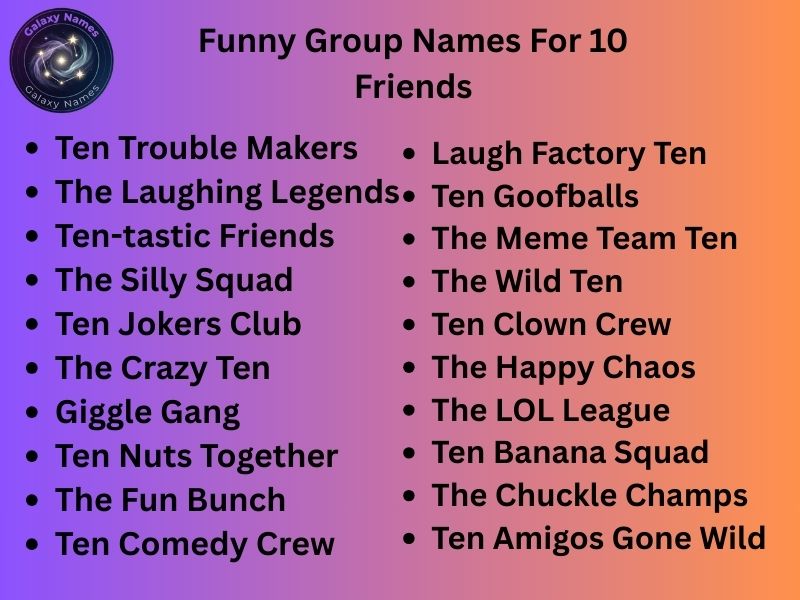 Funny Group Names For 10 Friends