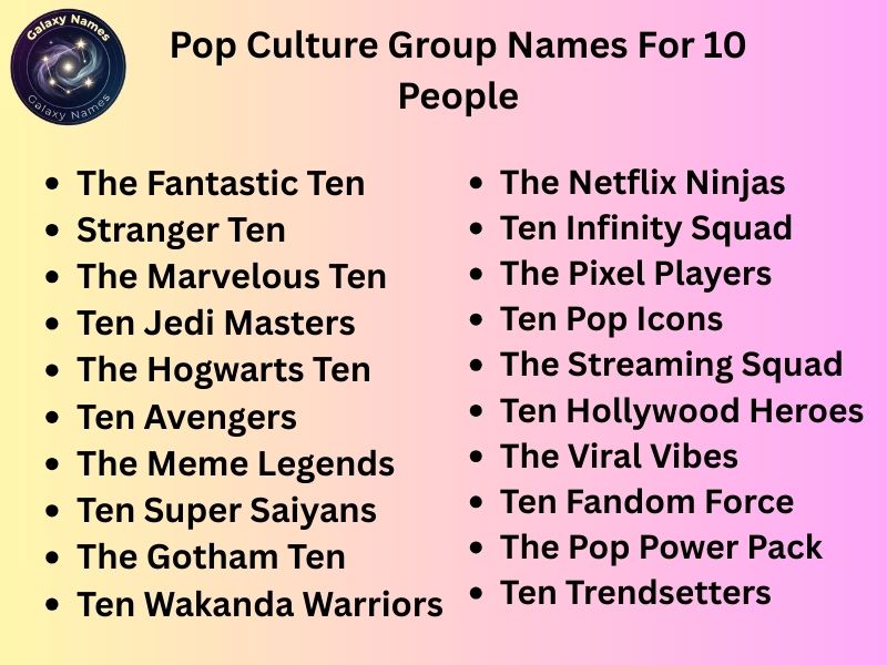 Pop Culture Group Names For 10 People