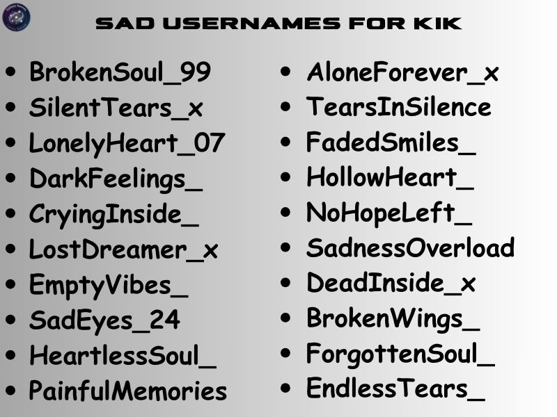 Sad Usernames for Kik