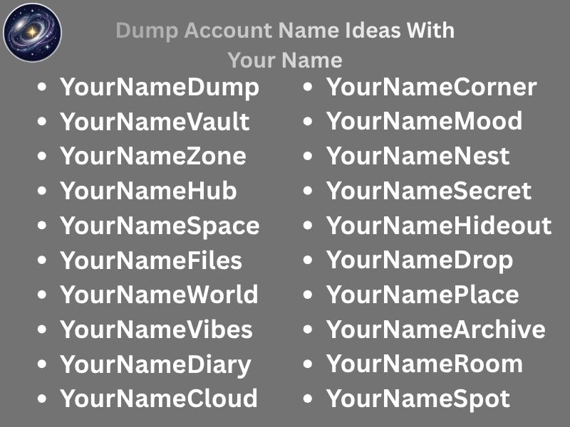 Dump Account Name Ideas With Your Name