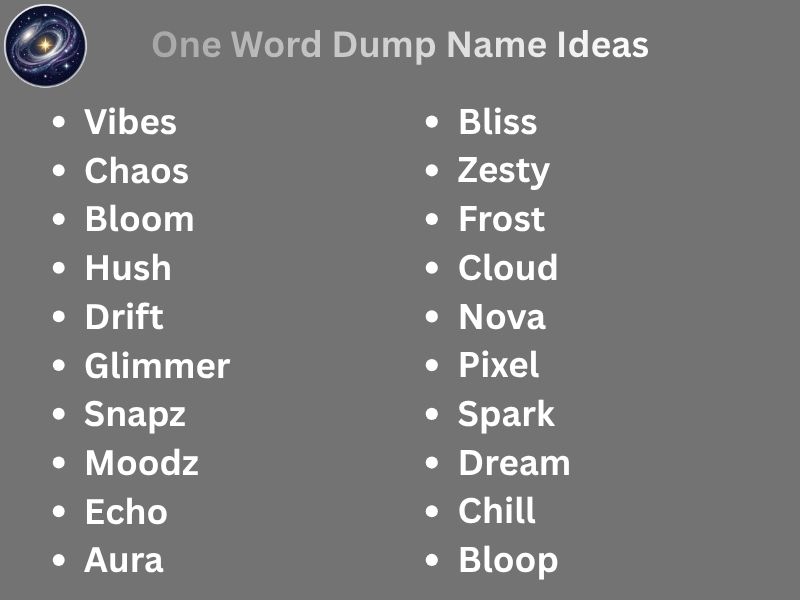 One Word Dump Name Ideas