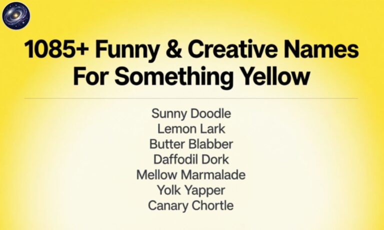 1085+ Funny & Creative Names For Something Yellow