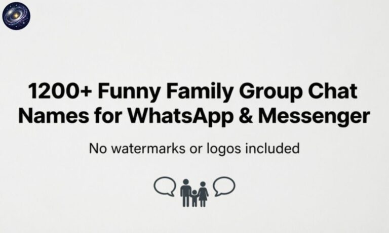 1200+ Funny Family Group Chat Names for WhatsApp & Messenger