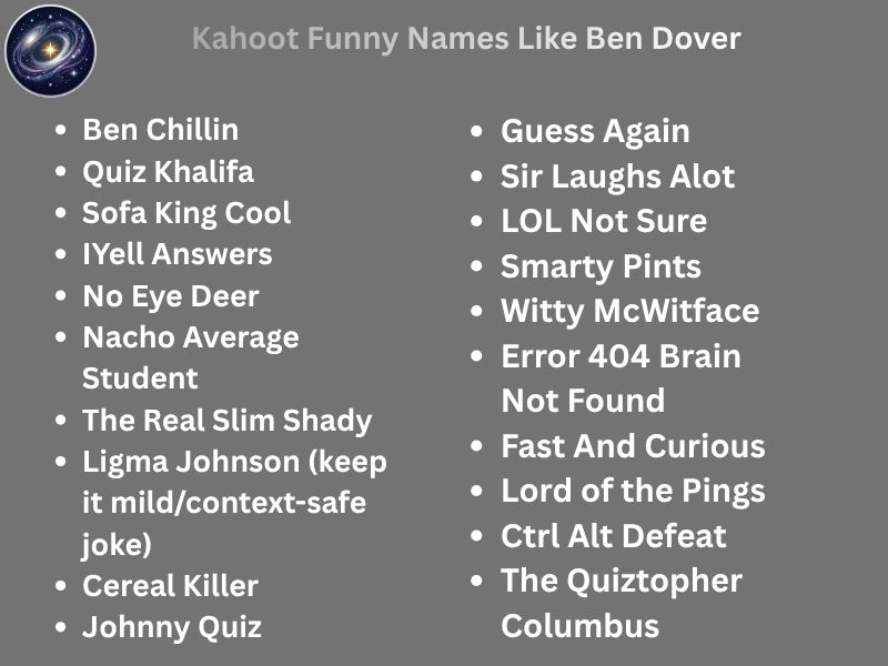 Kahoot Funny Names Like Ben Dover