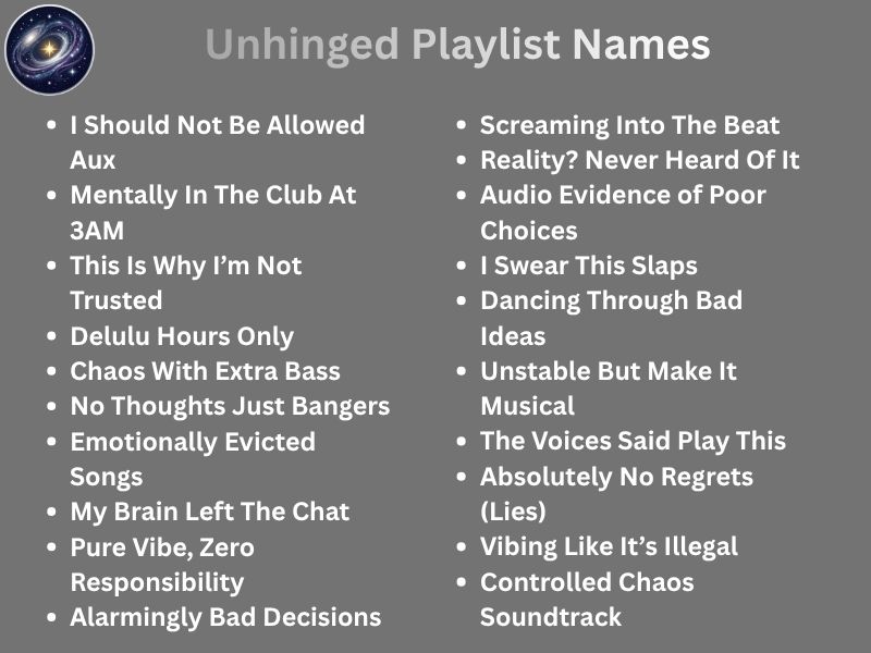 Unhinged Playlist Names